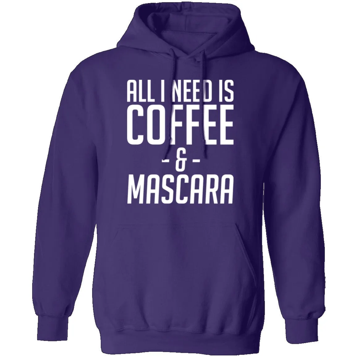 All I Need Is Coffee And Mascara T-Shirt